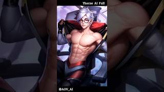 Thorne AI khoe cơ bắp Full skin #lienquanmobile #ai #lienquan #6mui #aov #liênquânmobile #rov