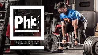 Ph3: Layne Norton's Power And Hypertrophy Trainer | Promo