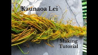 Kaunaoa Lei Making Tutorial