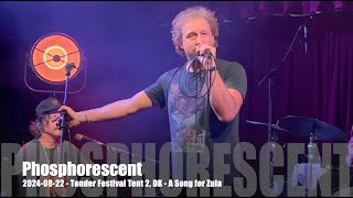 Phosphorescent - A Song for Zula - 2024-08-22 - Tønder Festival Tent 2, DK