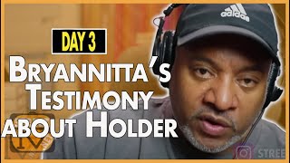 The "get away driver" testified that she didn't know Eric Holder's intentions (Day 3)