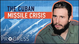 Cuban Missile Crisis: How Close Did We Come To World War 3? | M.A.D World | Progress