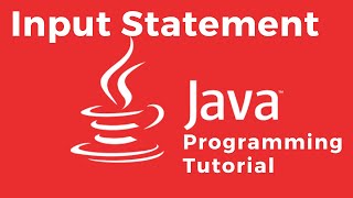 Input Statement (Variable Initialization) - Java Tutorial For Absolute Beginners
