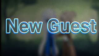 New Guest