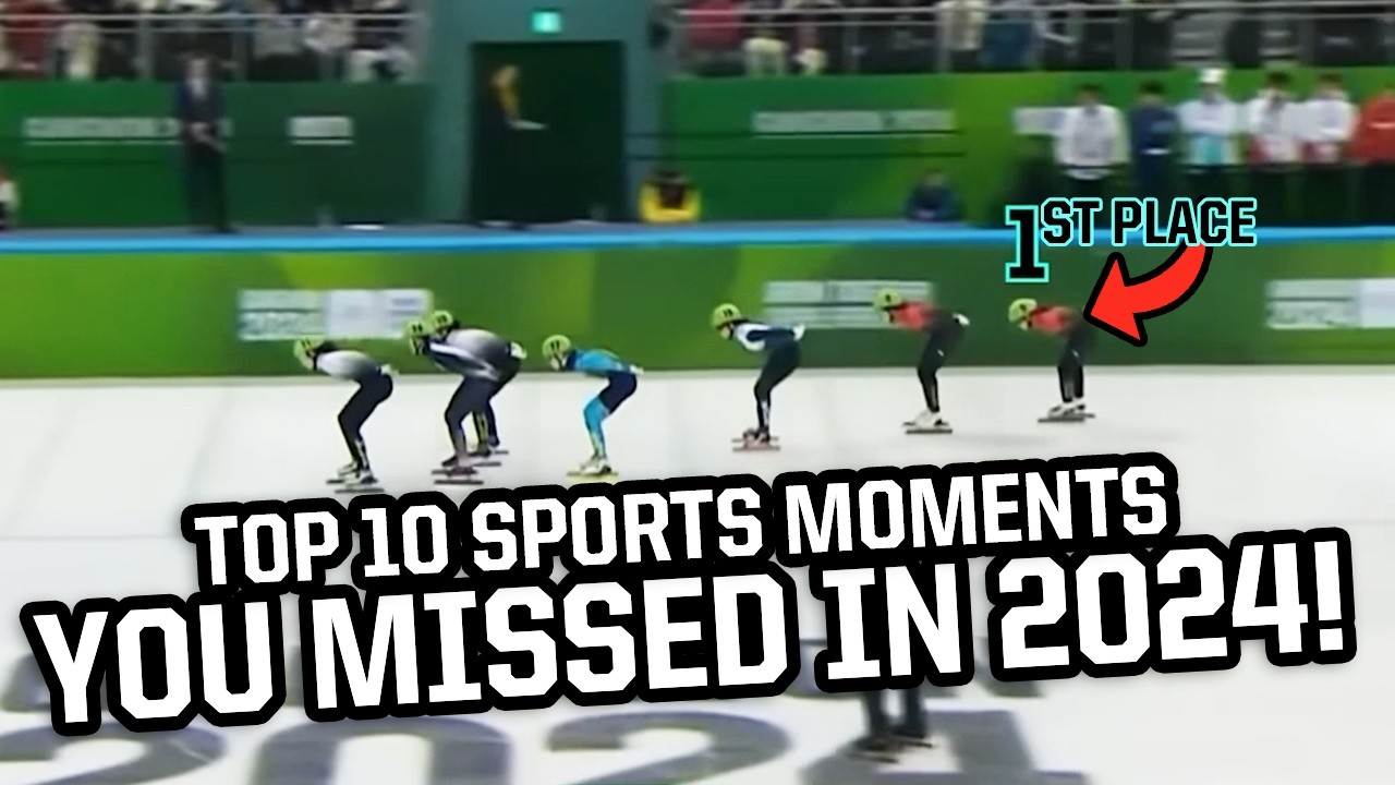Top 10 Sports Moments You Missed In 2024 Youtube