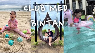 Club Med Bintan with our 4yo daughter | 5D4N