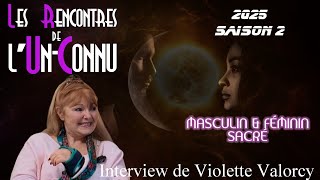 Les Rencontres de l'Un-Connu, Saison 2 : Ep10 interview de Violette Valorcy