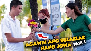 Agawin ang Bulaklak ng Jowa Nya \