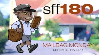 SFF180 | Mailbag Monday | December 15, 2014