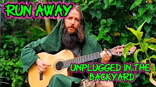 Run Away by C-Flat Sounds. unplugged in the backyard