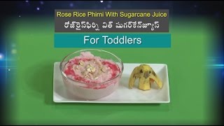 Rose Rice Phirni With Sugarcane Juice | Health \u0026 Life Style by ETV