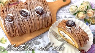 ［絶品モンブランロールケーキの作り方］おもてなしにも。