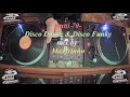 Anni 70-Disco Dance & Disco Funky -  mix by Maxfrinno (74/5/6/7/8/9)