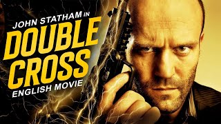 Jason Statham In DOUBLE CROSS - Hollywood Movie | Free Movie | Superhit Action-Packed English Movie