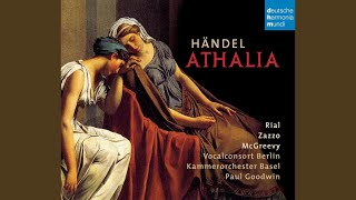 Athalia - Oratorio in three Acts, HWV 52: Act II: Cangia in gioia (Duetto)