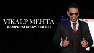 Vikalp Mehta corporate event profile | Best anchor | Entertainer in india