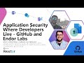 Application Security Where Developers Live - GitHub and Endor Labs