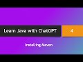 Learn Java with ChatGPT -- Part 4: Installing maven