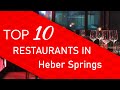 Top 10 best Restaurants in Heber Springs, Arkansas