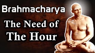 Brahmacharya is The Need Of The Hour || Swami Sivananda on Importance of Training The Youth
