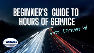 A New Driver's Guide to Hours of Service