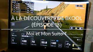 Moi et Mon Suito-T : à la découverte de BKool (épisode 18)