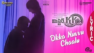 Mr. KK | Okka Nuvvu Chaalu Lyric Video | Abi Hassan, Akshara Haasan | Anudeep Dev | Ghibran