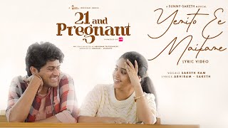 Yemito Ee Maikame | 21 and Pregnant |  Lyrical Video | Sunny - Saketh | Chai Bisket