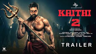 Kaithi 2 Trailer | ￼Karthi | ￼Suriya | ￼￼ Kamal Hassan | ￼ lokesh Kanagaraj ,