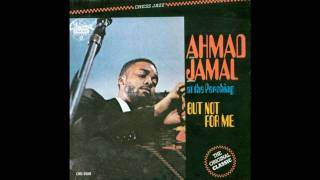 Ahmad Jamal - But Not For Me