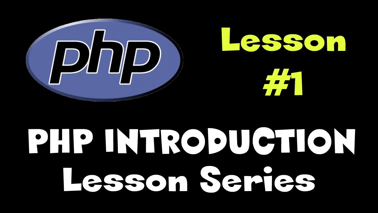 Php Class For Beginners Lesson 1 Youtube Php Class For Beginners Lesson 1 Youtube