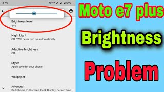 Motorola brightness setting / automatic brightness set kaise kare , moto e7 plus brightness problem