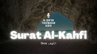 Surat 18 Al-Kahf Terjemahan Audio Bahasa Indonesia - Al Quran Terjemahan
