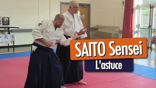 TAI NO HENKA - L'astuce de SAITO Sensei (Aikido Iwama)