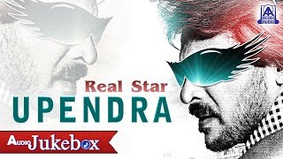 Real Star Upendra | Super Hit Songs of Upendra | Audio Jukebox | Akash Audio