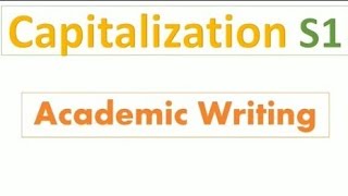 Capitalization : Academic Writing Semester 1