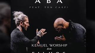 Kemuel - Aba Feat. Ton Carfi (Ao Vivo) 2019