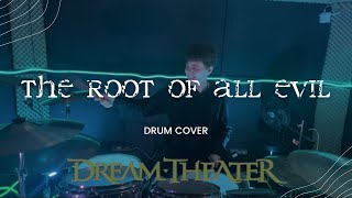 Dream Theater - The Root Of All Evil | Drum Cover