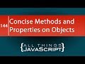 Concise Methods and Properties on JavaScript Objects