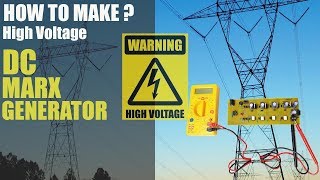 How To Make DC High Voltage Using Marx Generator Electrical Project