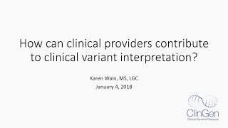 Why Clinicians Should Learn About Variant Interpretation