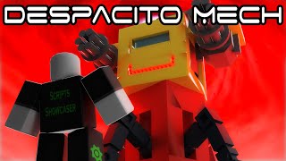 Roblox Script Showcase Episode#1362/Despacito Spider Mech