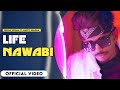 Life Nawabi (Official Video) Pawan Verma Ft. Happy Sharma : Sukh Vilasra : Latest Punjabi Songs 2021