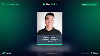 Julien Huang: Nuxt Nation 2023 Interview