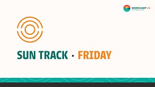 WCUS 2022 - Sun Track - Friday