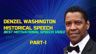 Denzel washington Motivational Speech Video -Part 1