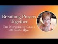 Caroline Myss - Breathing Prayers Together