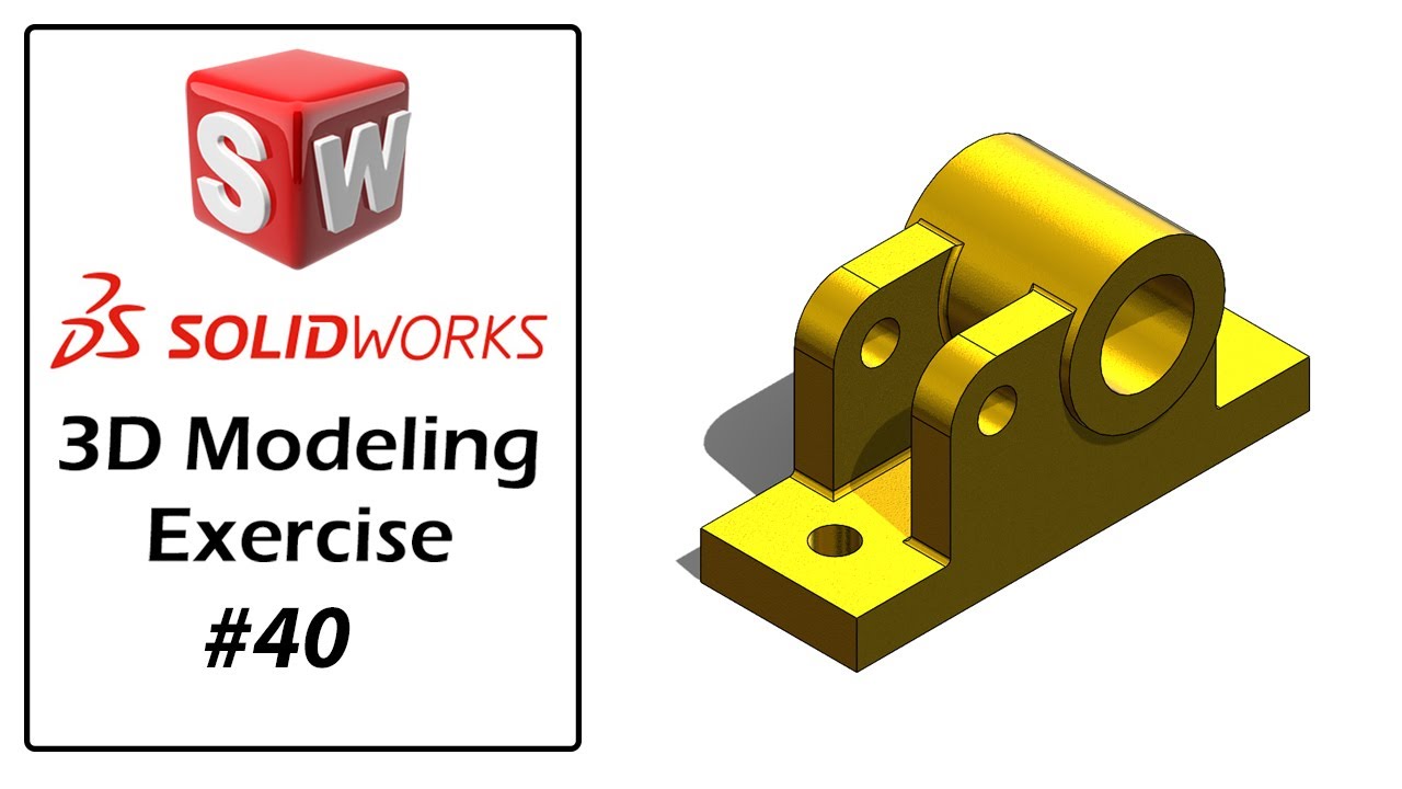 SolidWorks Tutorial For Beginners | Part Modeling Exercise - 40 - YouTube