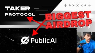 2025's Hottest Airdrop From Taker Protocol And Public Ai - Don't Miss Out!