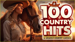 Greatest Hits Classic Country Songs Of All Time 🤠 The Best Of Old Country Songs Playlist Ever 94